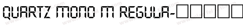 Quartz Mono M Regula字体转换